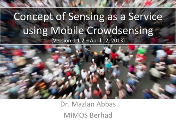 The Concept of Sensing as a Service Using Mobile Crowdsensing