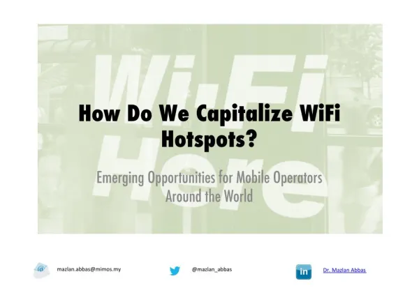 How Do We Capitalize WiFi Hotspots?