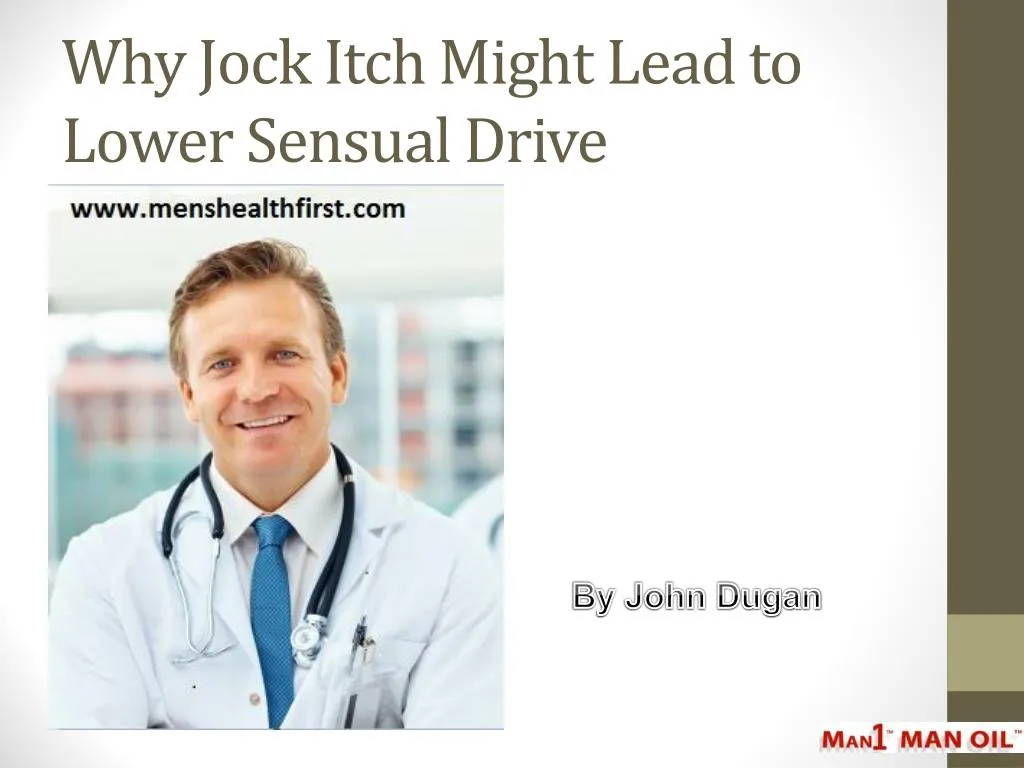 why jock itch might lead to lower sensual drive