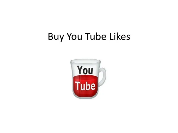 Buy You Tube Likes