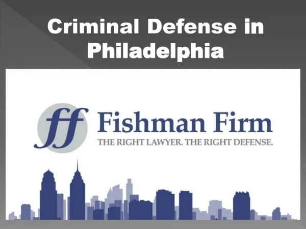 Criminal Defense in Philadelphia