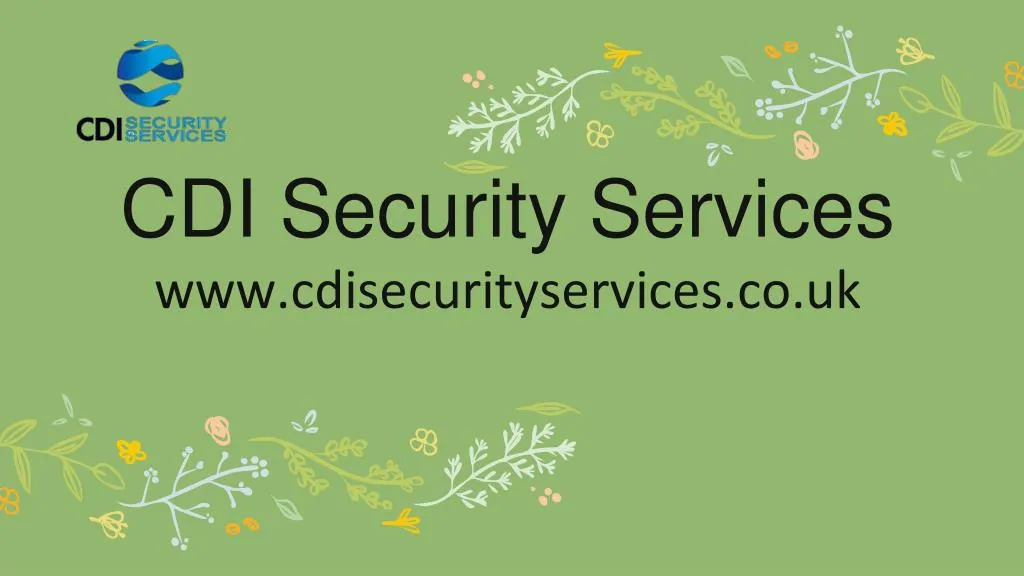 cdi security services www cdisecurityservices co uk