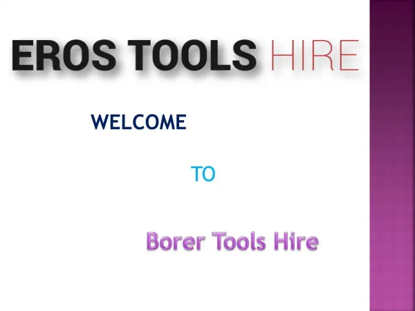 borer equipment from Eros Tool Hire