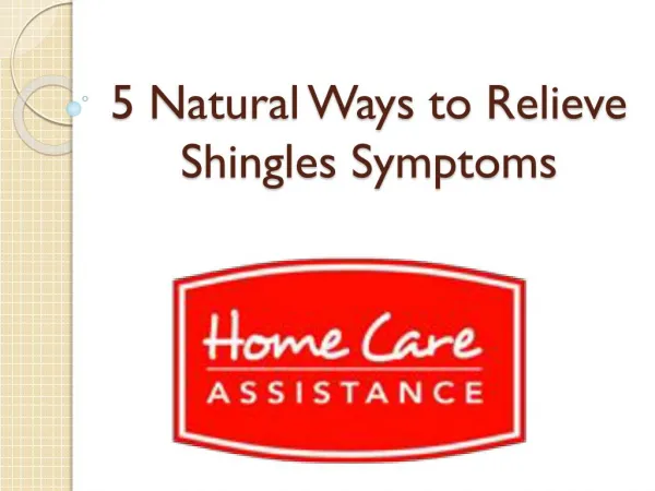 5 Natural Ways to Relieve Shingles Symptoms