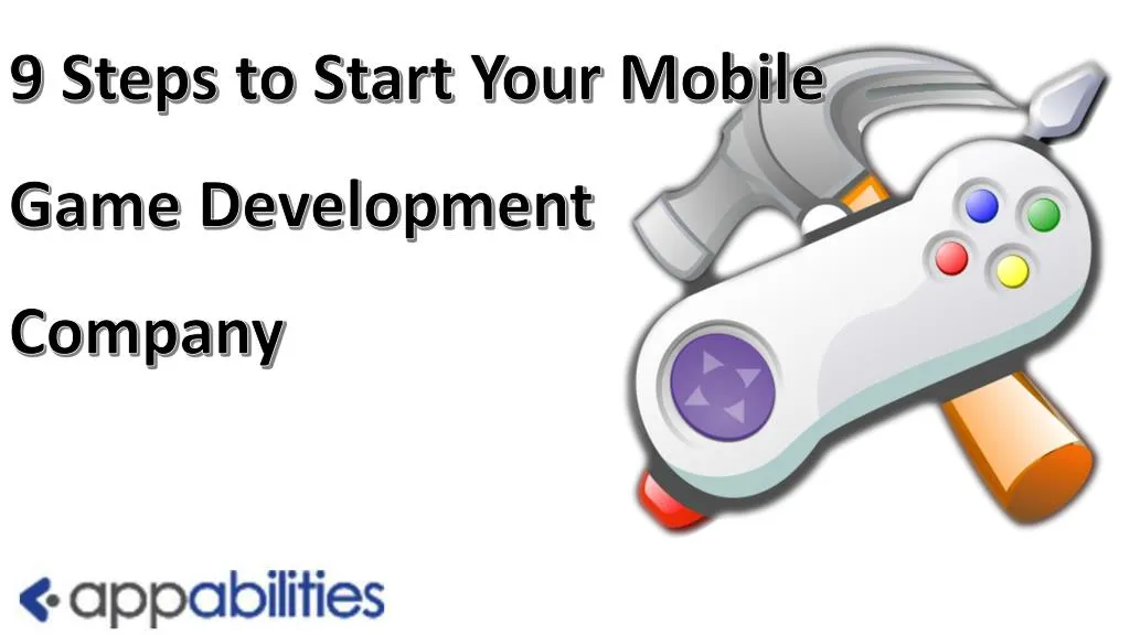 9 steps to start your mobile game development