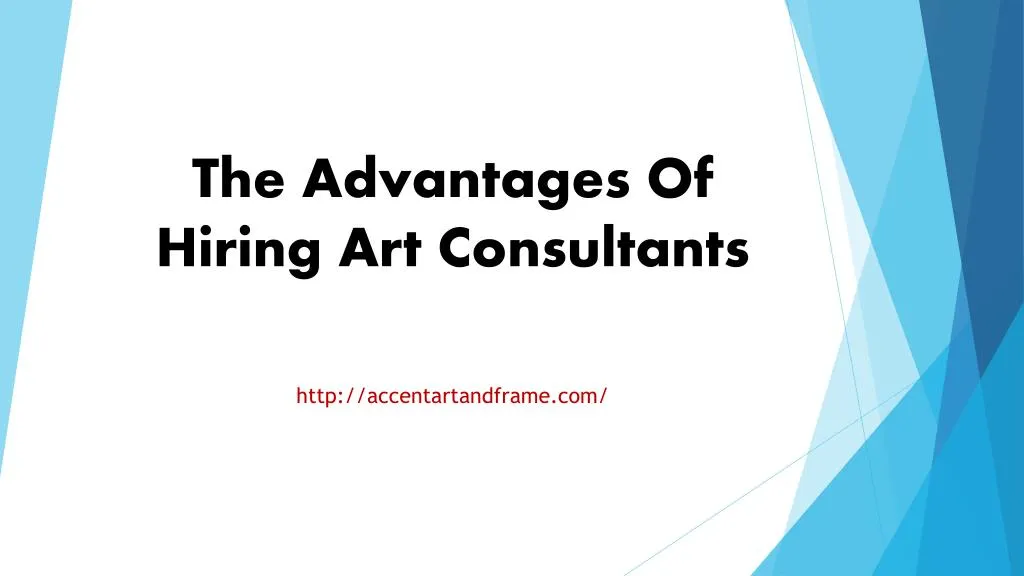 the advantages of hiring art consultants
