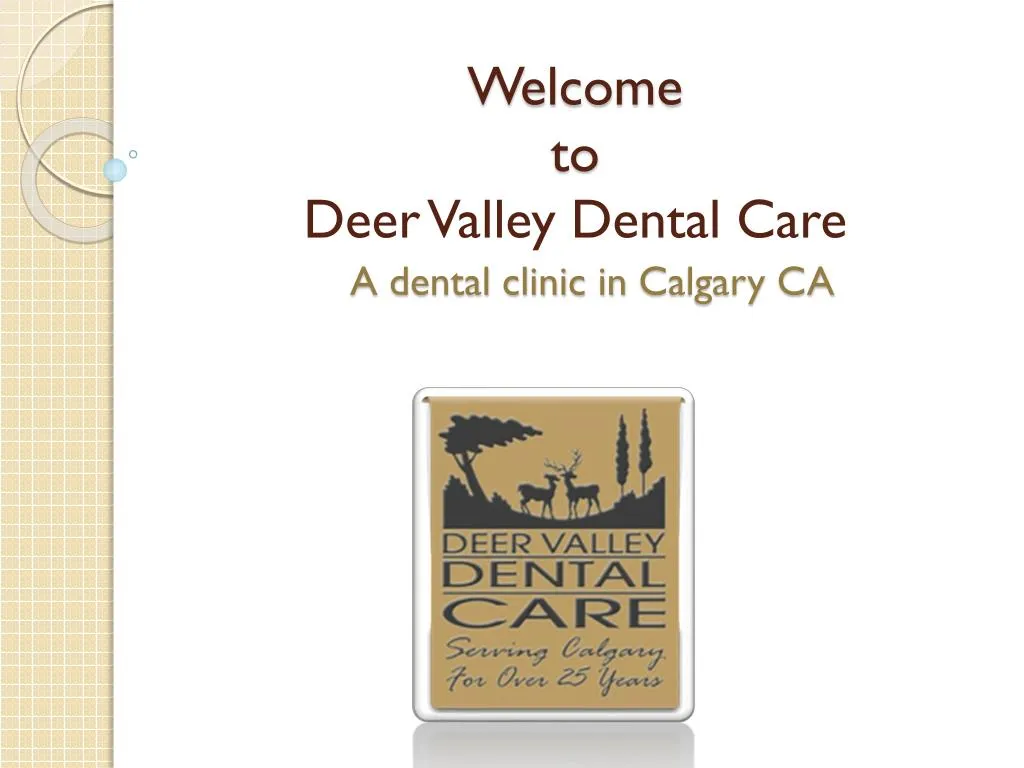 welcome to deer valley dental care