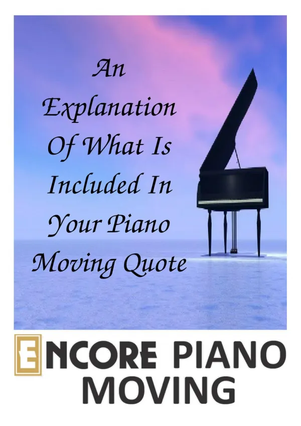 An Explanation Of What Is Included In Your Piano Moving Quote