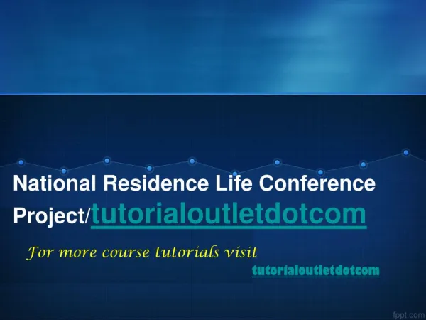 National Residence Life Conference Project/tutorialoutletdotcom