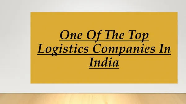 One Of The Top Logistics Companies In India