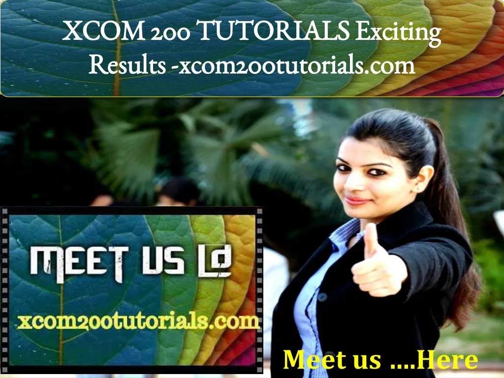 xcom 200 tutorials exciting results