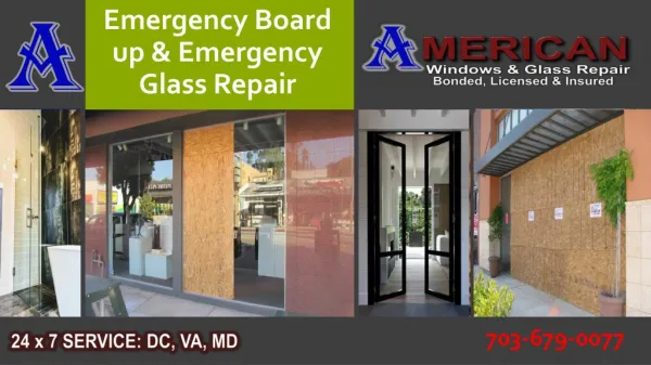 Emergency Board up & Emergency Glass Repair in Virginia