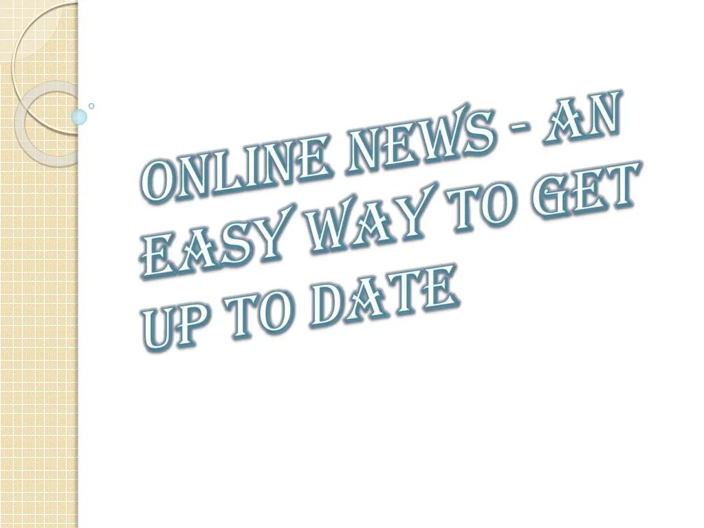 online news an easy way to get up to date