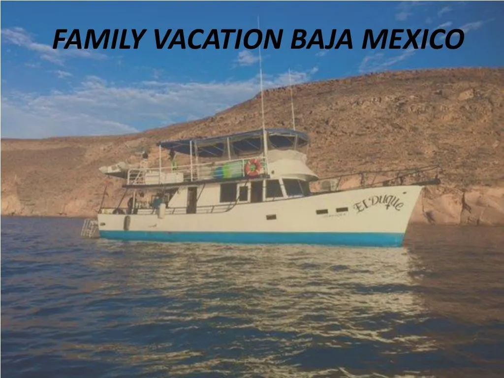 family vacation baja mexico
