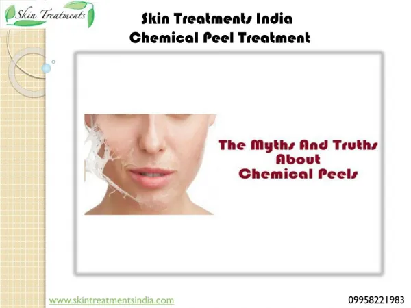 The Myths and Truths about Chemical Peels - Skin Treatment India