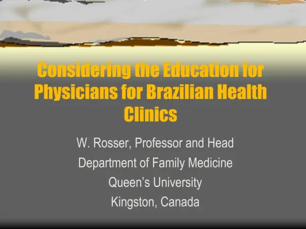 Considering the Education for Physicians for Brazilian Health Clinics