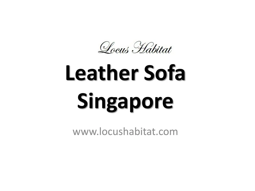 leather sofa singapore