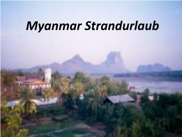 Myanmar Strandurlaub