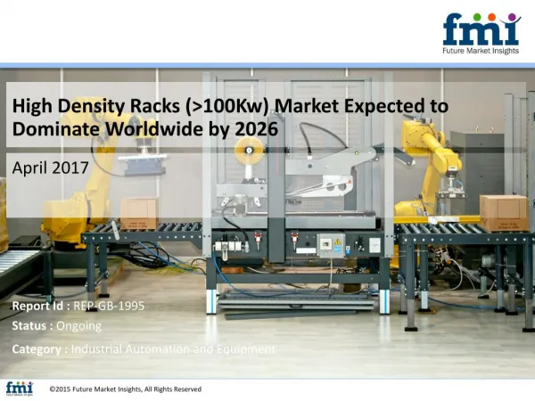 High Density Racks (>100Kw) Market Demand is Increasing Rapidly in Recent Years