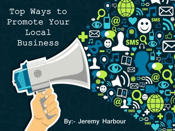 Jeremy Harbour - Top Ways to Promote Your Local Business
