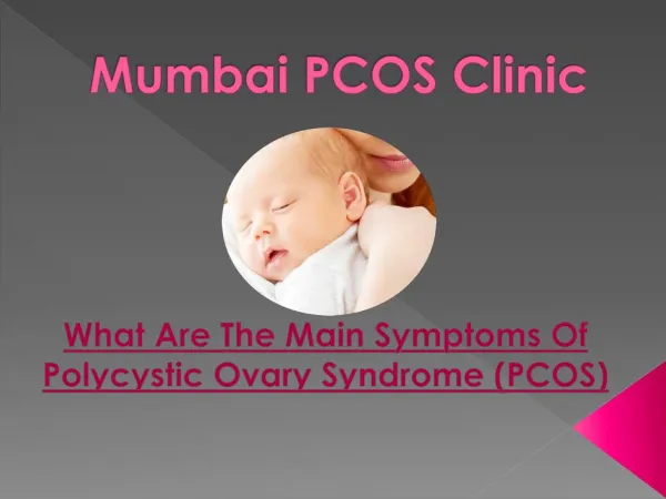 What Are The Main Symptoms Of Polycystic Ovary Syndrome (PCOS)