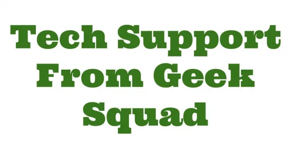 Tech Support From Geek Squad