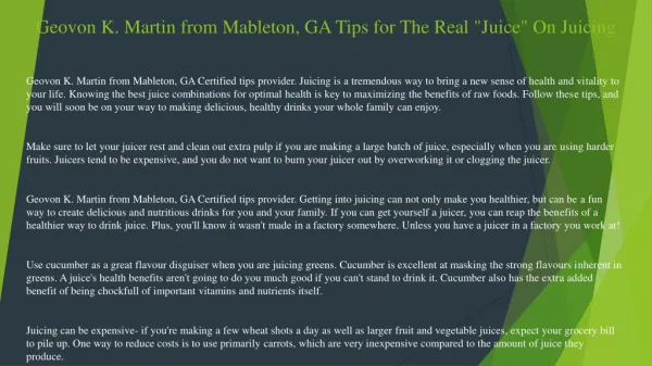 Geovon K. Martin from Mableton, GA Tips for The Real "Juice" On Juicing