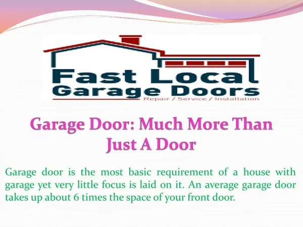 Garage Door: Much More Than Just A Door