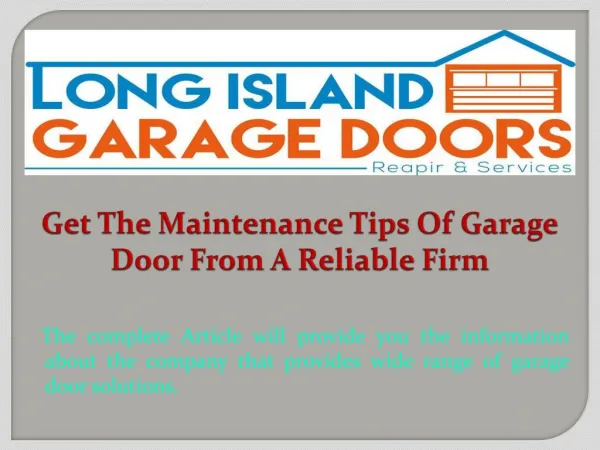 Get The Maintenance Tips Of Garage Door From A Reliable Firm
