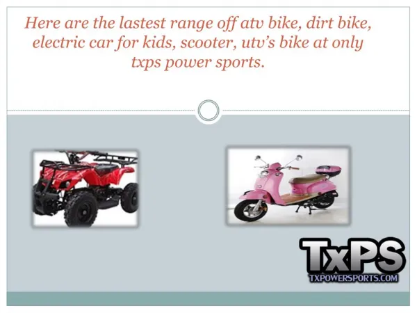 Know About Dirt Bike,Utv's Bike,Electric Car For Kids-Txps Power Sports