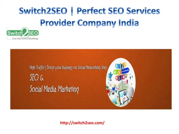 Switch2SEO | Perfect SEO Services Provider Company India