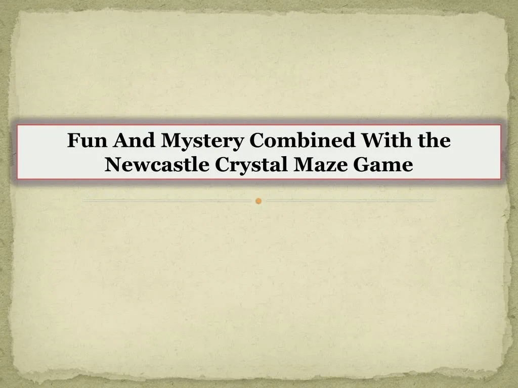 fun and mystery combined with the newcastle