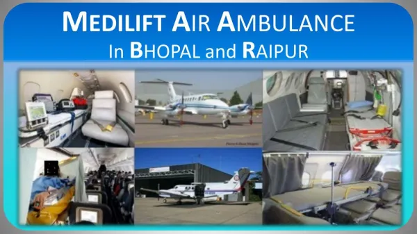 Avail Low Cost Air Ambulance Services in Bhopal by Medilift