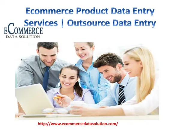 Ecommerce Product Data Entry Services | Outsource Data Entry