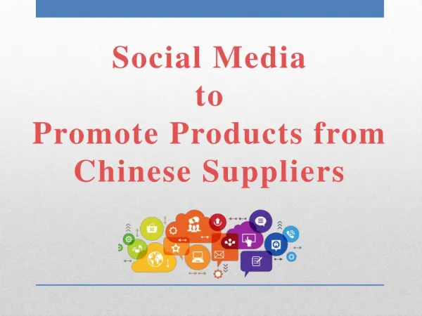 Social Media to Promote Products from Chinese Suppliers