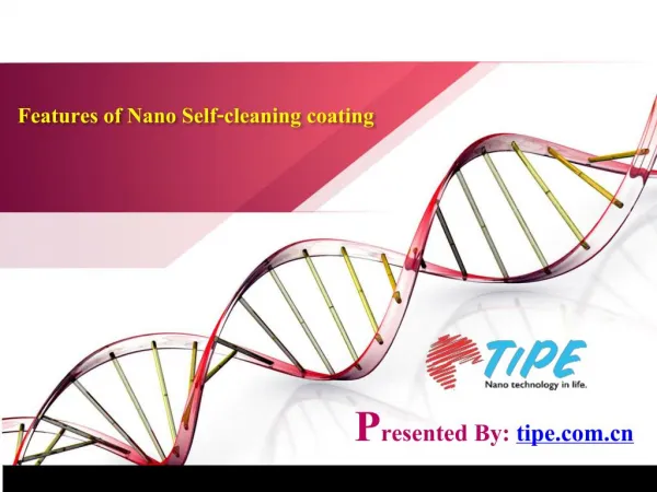 Features of Nano Self-cleaning coating