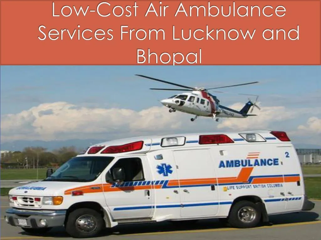 low cost air ambulance services from lucknow and bhopal