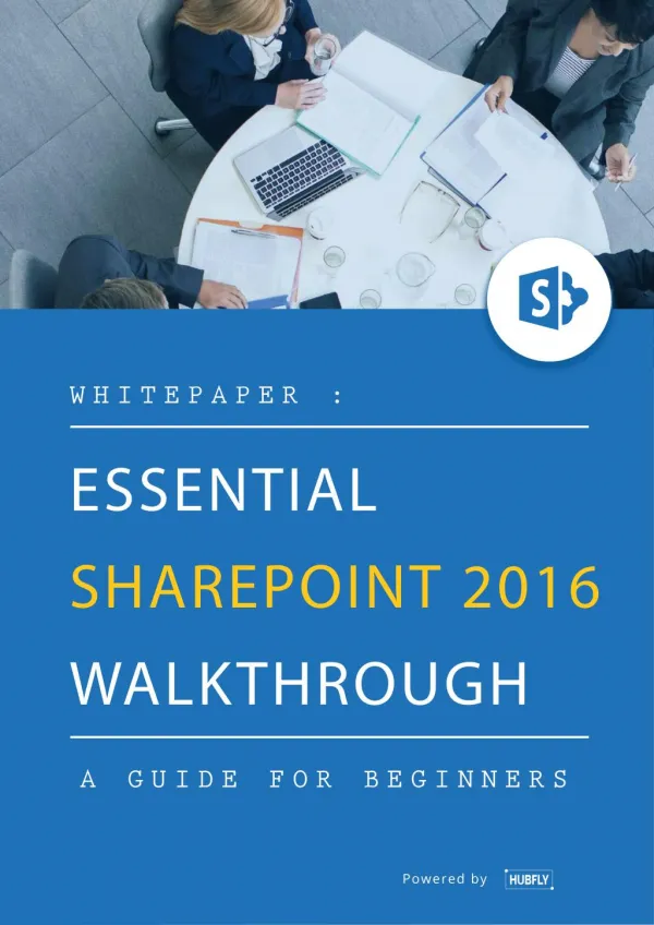 Whitepaper Essential SharePoint 2016 Walkthrough