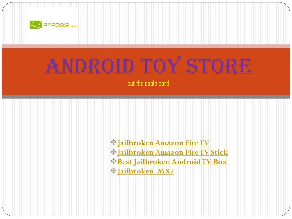 android toy store cut the cable cord