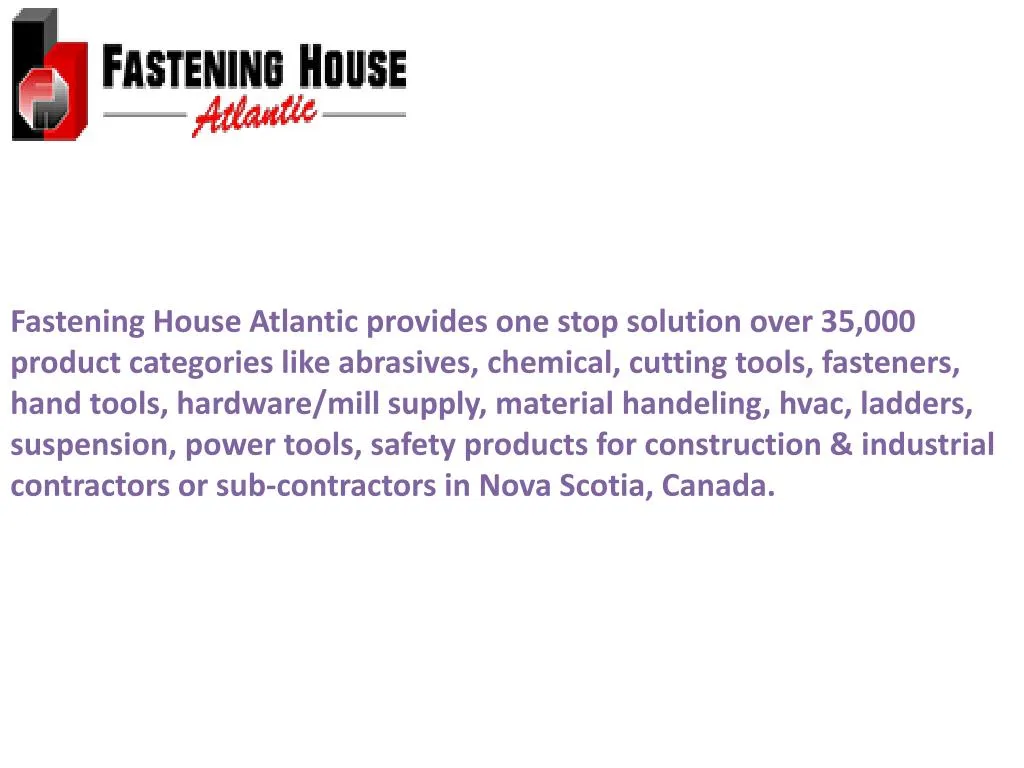 fastening house atlantic provides one stop