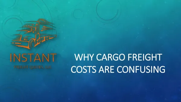 Why Cargo Freight Costs Are Confusing