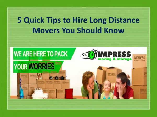 5 Quick Tips to Hire Long Distance Movers You Should Know