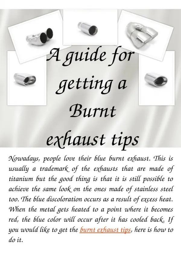 A Guide for Getting A Burnt Exhaust Tips