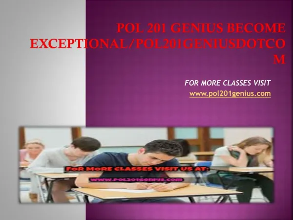 pol 201 genius Become Exceptional/pol201geniusdotcom
