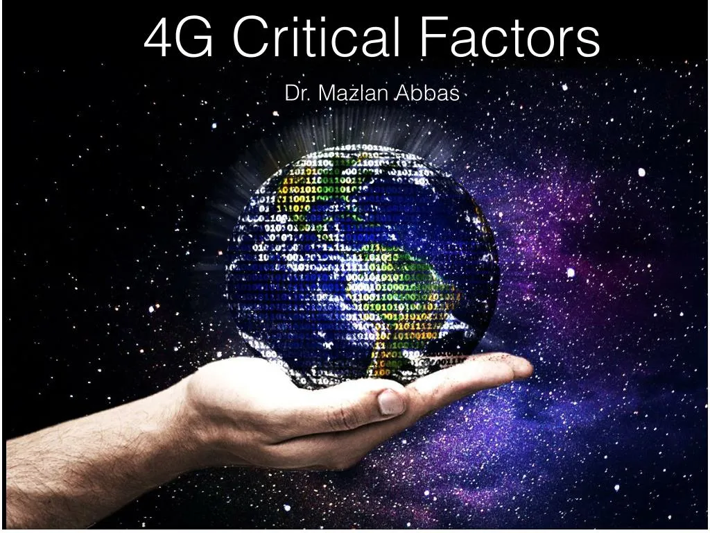 4g critical factors