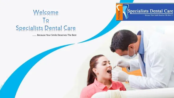 Specialists Dental Care - Best Dental Clinic In Mohali, Chandigarh