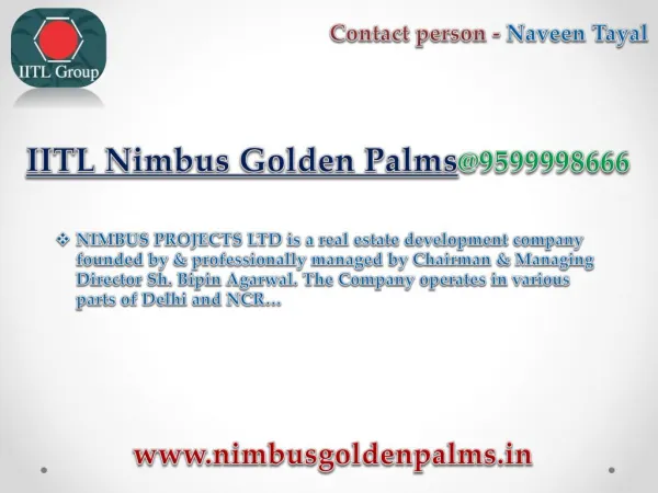 IITL Nimbus Golden Palms Call @9599998666