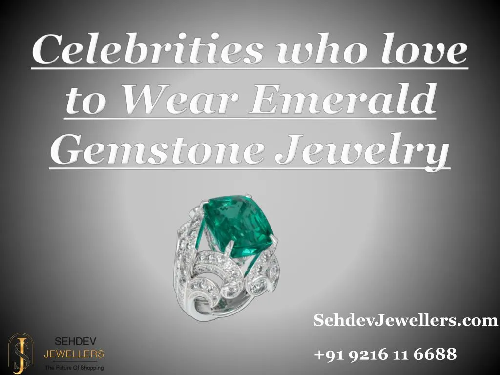 celebrities who love to wear emerald gemstone