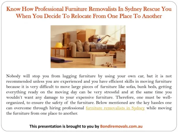 Know How Professional Furniture Removalists In Sydney Rescue You When You Decide To Relocate From One Place To Another