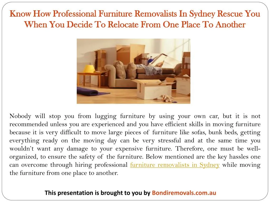 know how professional furniture removalists